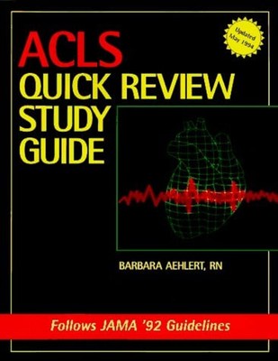 ACLS : Quick Review Study Guide Paperback Barbara Aehlert