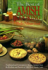 The Best of Amish Cooking: Traditional Contemporary Recipes Adapted from  - GOOD