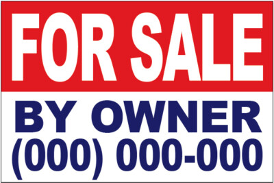18x36 Inch FOR SALE BY OWNER Vinyl Banner CUSTOM Sign - (add your phone #)