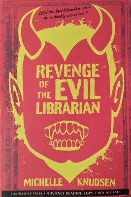 Revenge of the Evil Librarian Michelle Knudsen ARC Extremely Rare Free Postage