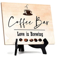 Coffee Bar. Love Is Brewing Table Sign With Easel Stand 6 X