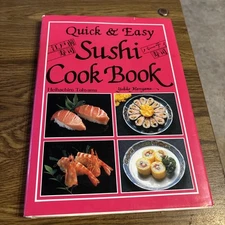Quick & Easy Sushi Cook Book Tohyama/Moriyama 1997 HC DJ Joie, INC