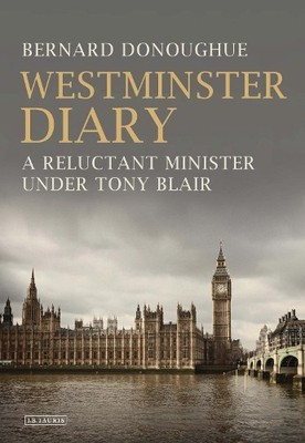 Bernard Donoughue Westminster Diary (Gebundene Ausgabe)