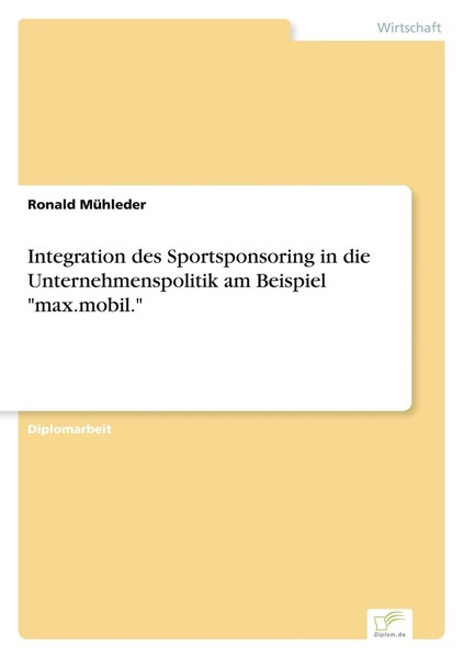 Ronald MüHleder | Integration Des Sportsponsoring In Die Unternehmenspolitik...-image