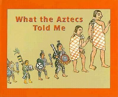 What the Aztecs Told Me