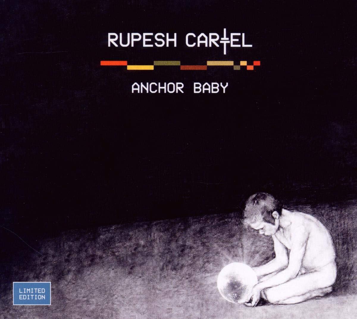 Rupesh Cartel Anchor Baby (CD)