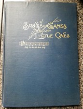 SONGS AND GAMES For LITTLE ONES 1887 Gertrude Walker Jenks MUSIC LYRICS EUC