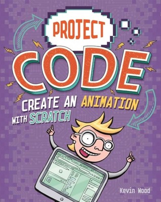 CREATE AN ANIMATION WITH SCRATCH by Kevin Wood Paperback Self Help Business