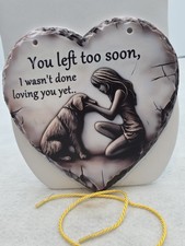 Pet Memorial Garden Heart Plaque for Dog 6" You Left Too Soon....W/ Gold Rope