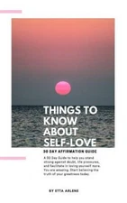 Things To Know About Self-Love: 30 Day Affirmation Guide - Paperback - VERY GOOD