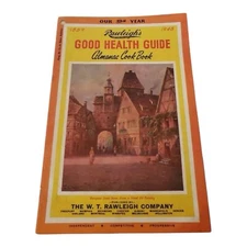 Rawleigh's Good Health Guide Almanac Cookbook. (1948)