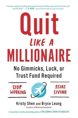 Quit Like a Millionaire No Gimmicks, Luck, or Trust Fund Required Shen (u. a.)