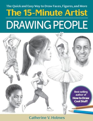 Drawing People: The Quick  and Easy Way to Draw  Faces, - Paperback NEW Holmes,