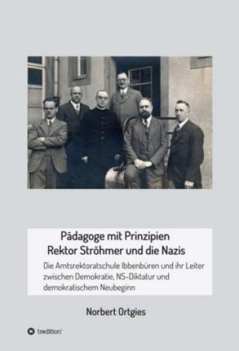 Thumbnail - Pädagoge Mit Prinzipien - Rektor Ströhmer Und Die Nazis Die
