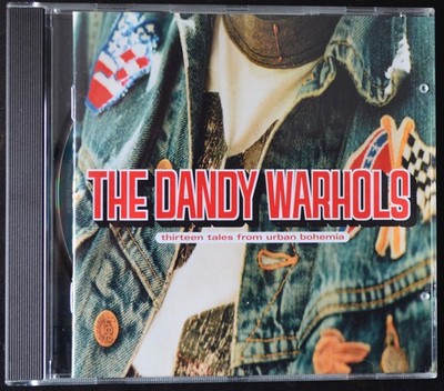 CD The Dandy Warhols, thirteen tales from urban bohemia