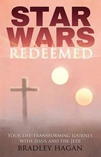 Star Wars Redeemed Your - Paperback By Hagan Bradley - Very Good