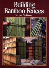 Building Bamboo Fences [BUILDING BAMBOO FENCES] [Paperback]