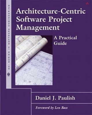 Architecture-Centric Software Project Management: A Buch Addison Wesley