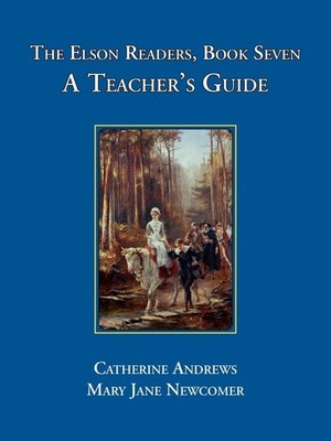 Elson Readers: Book 7, Teacher's Guide (The Elson Readers Teacher's Guide, 7...