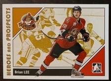 2007 - 2008 ITG Heroes And Prospects Brian Lee Update Series #145 Hockey