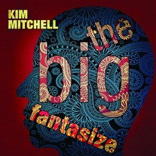 Kim Mitchell Big Fantasize CD 