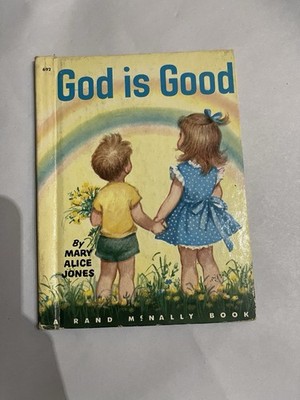 God is Good by Mary Alice Jones Hardcover In Great Condition