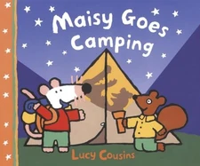 Maisy Goes Camping (Maisy First Experience Books) by Cousins, Lucy Book The Fast
