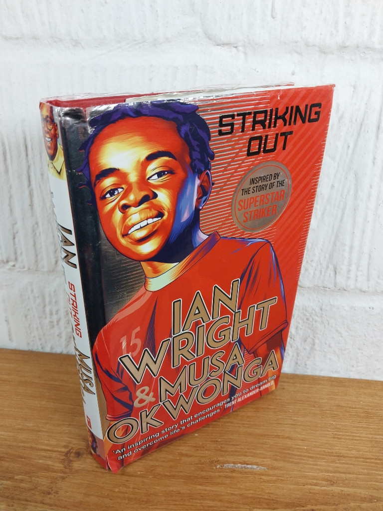 Striking Out —Ian Wright & Musa Okwonga Hardcover