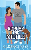 Cadence Keys | Across The Middle (Illustrated Edition) | Taschenbuch | Englisch