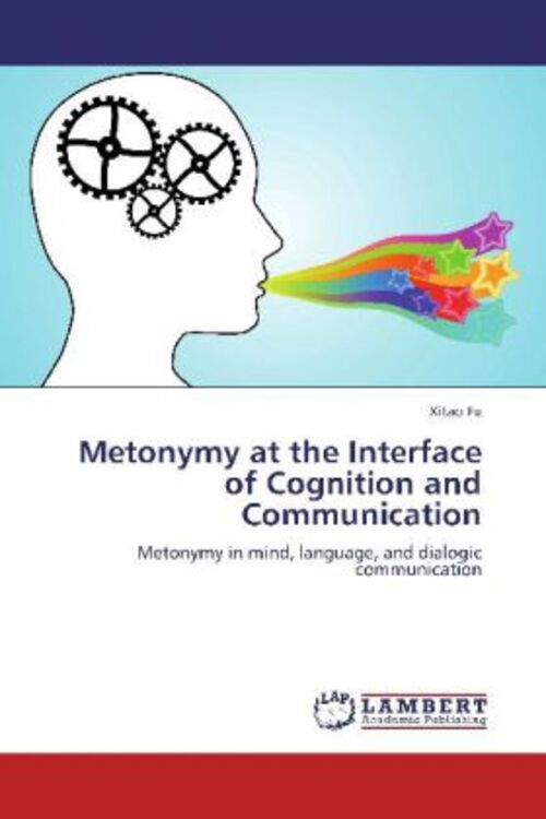 Thumbnail - Xitao Fu | Metonymy At The Interface Of Cognition And Communication |
