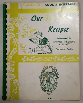 Vintage Our Favorite Recipes Samoset Firemens Auxilary Cookbook Bradenton, FL
