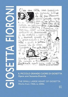 Eleonora Acerbi Giosetta Fioroni. Il piccolo grande cuore di Giosetta (Hardback)