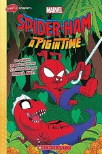 SPIDER-HAM #3 (GRAPHIX CHAPTERS) A Pig in Time (Marvel: Spider-Ham), Foxe+-