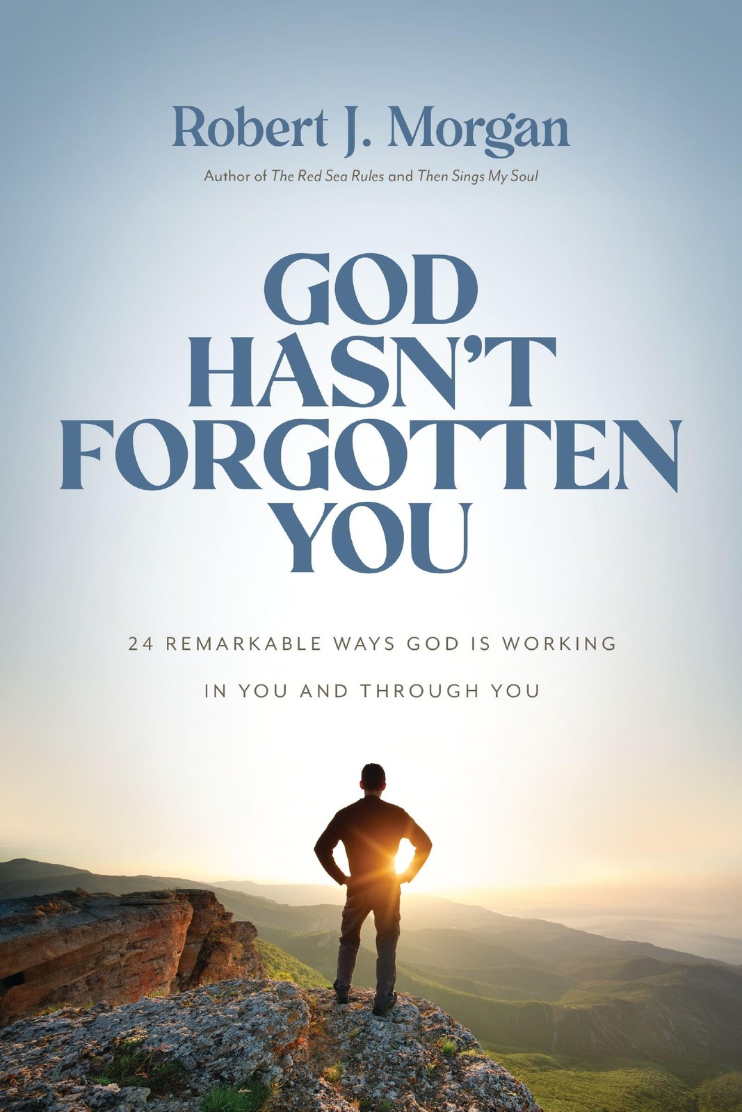 God Hasn't Forgotten You: 24 Remarkable Ways Go. Morgan, Morgan,** - Image 6