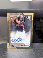 2024 Bowman Chrome CPA-MP Miguel Palma 1st Auto Gold Refractor SP /50
