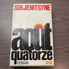 Alexander Solzhenitsyn - Aout Quatorze (August fourteen) - 1972