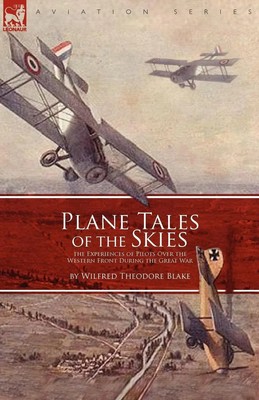 Wilfred Theodore Blake | Plane Tales of the Skies | Taschenbuch | Englisch