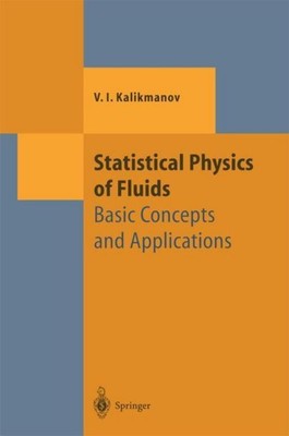 Statistical Physics of Fluids V. I. Kalikmanov