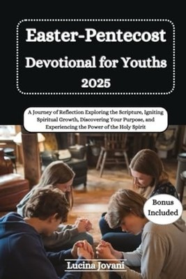 Easter-Pentecost Devotional for Youths A Journey of Ref - Paperback NEW LUCINA.