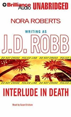 Interlude in Death (In Death Series) - Audio CD, by Robb J. D. - Very Good