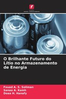 Fouad A. S. Soliman (U. A.) | O Brilhante Futuro Do LíTio No Armazenamento De...