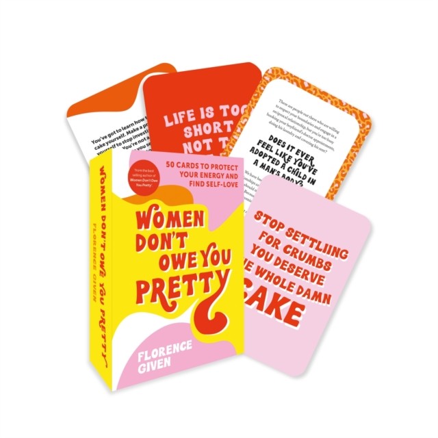 Women Don't Owe You Pretty - The Card Deck by Florence Given (Cards)