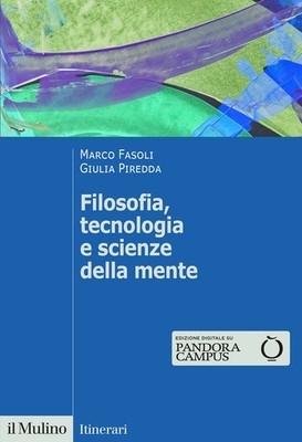 Philosophie, Technologie und Geisteswissenschaften - Fasoli Marco, Piredda Giulia