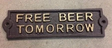 small FREE BEER TOMORROW Plate Plaque cast iron rustic brown with gold letters