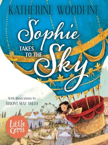Katherine Woodfine - Sophie Takes To The Sky - Paperback - G245Z-image
