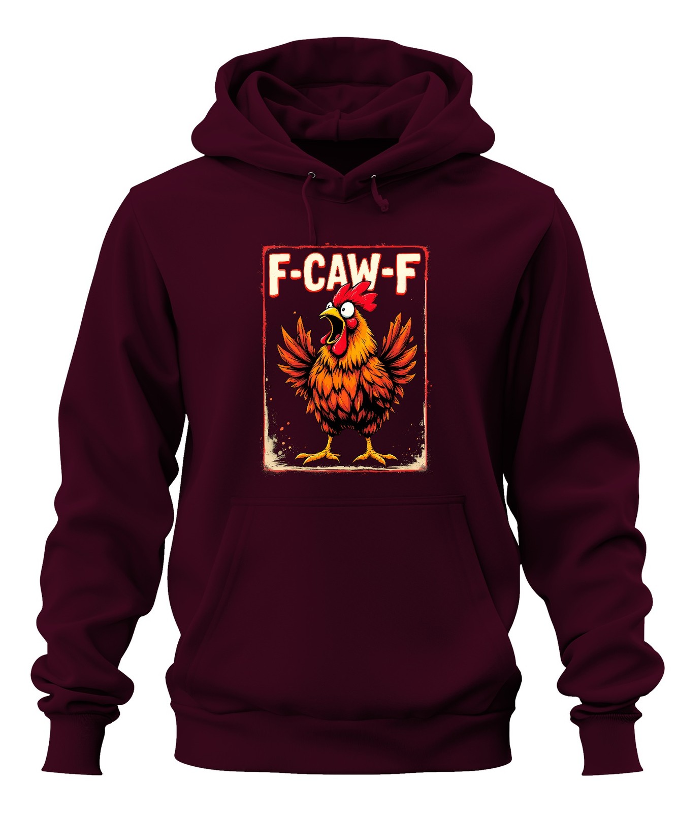 F-CAW-F Funny Rooster Cartoon Farm Saying Sarcasm Vintage Unisex Hoodie K