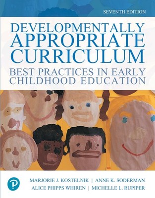 Developmentally Appropriate Curriculum: Best Practices in Early Childhood Ed...