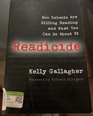 Readicide: How Schools are Killing Reading and What You Can Do About It