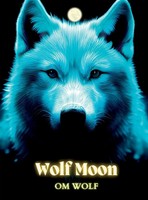 Wolf Moon | Om Wolf | Buch | Englisch | 2023 | Olga M. Garcia