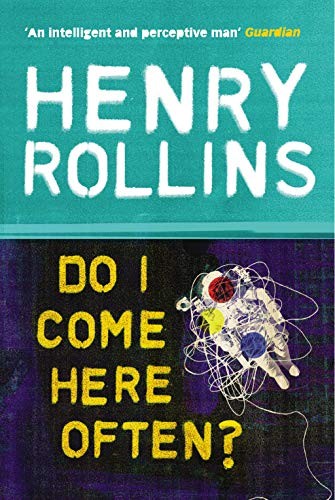 Do I Come Here Often? (Black Coffee Blues 2),Henry Rollins